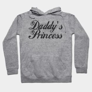 Daddy's Princess - Funny - Bumper - Funny Gift - Car - Fuck - You Hoodie